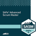 SAFe®Advanced Scrum Master (SASM)